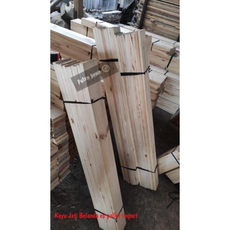 Kayu Jati Belanda Pinus Bekas Pallet Import Sudah Halus Siap Pakai Furniture Ukuran Papan Variatif