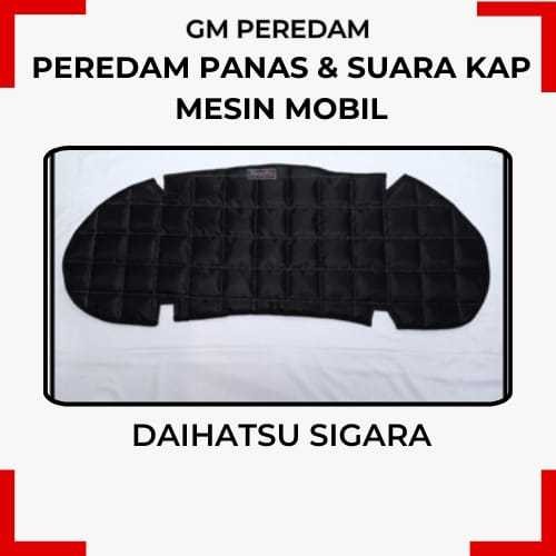 Daihatsu Sigra Peredam  Kap Mesin Mobil GM PEREDAM