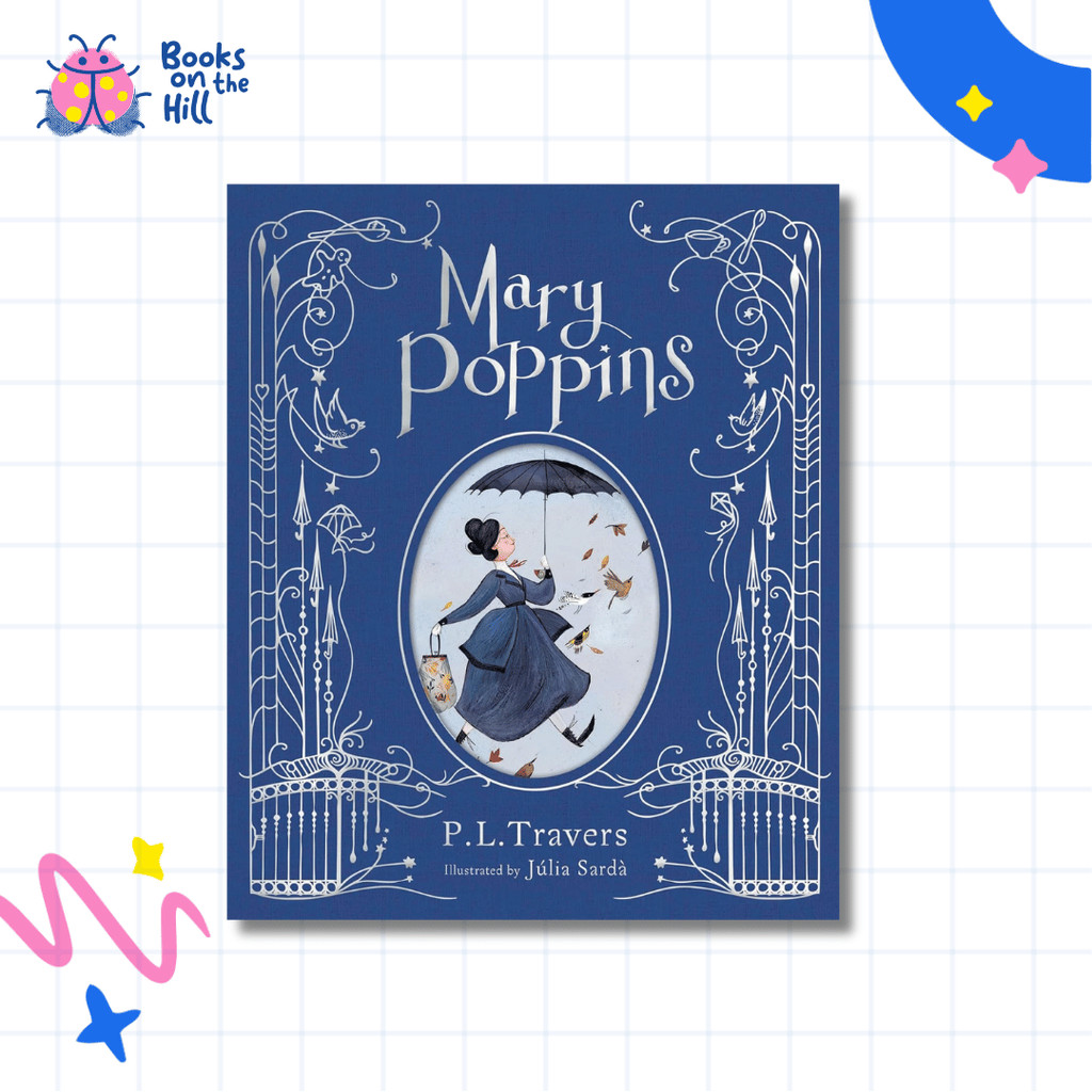 Mary Poppins: The Illustrated Gift Edition