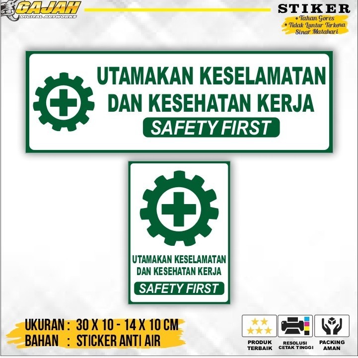 

Sticker Utamakan Keselamatan dan Kesehatan Kerja