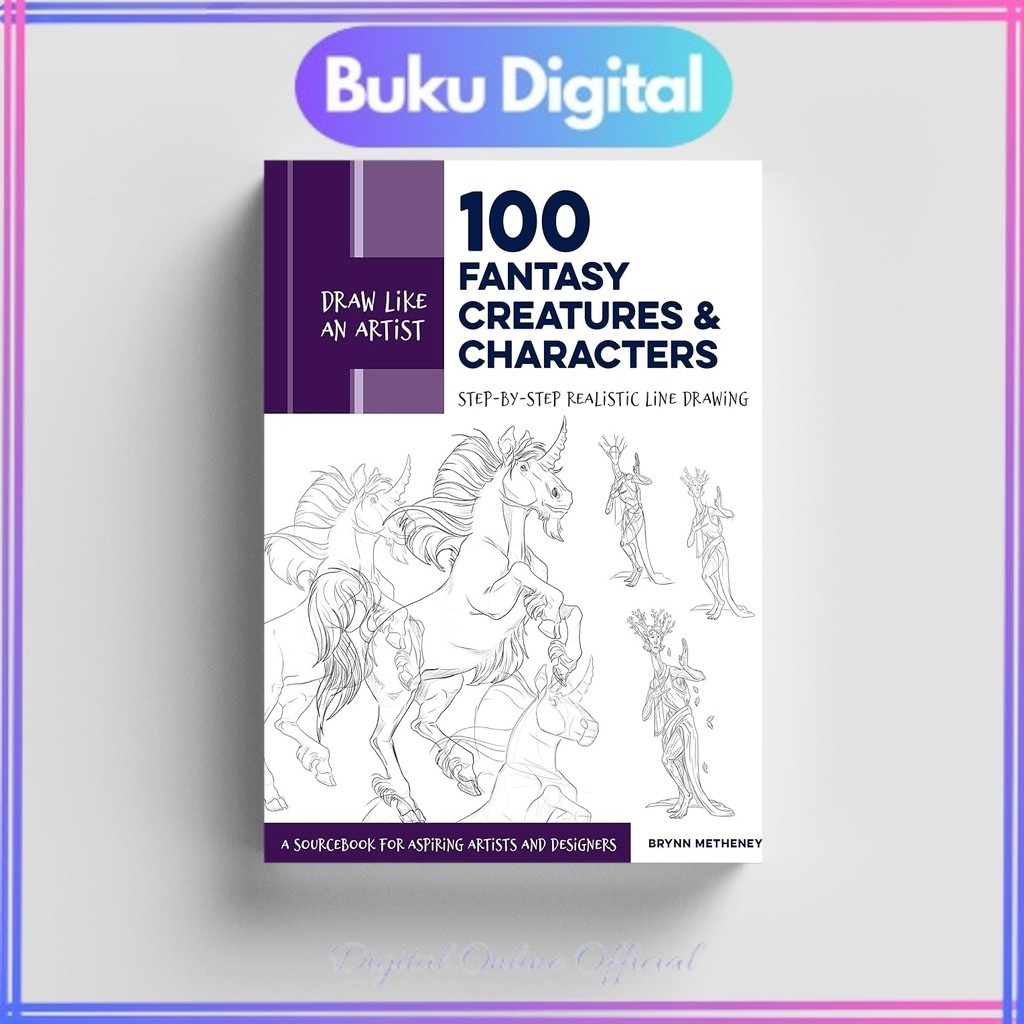 

Draw Like an Artist: 100 Fantasy Creatures and Characters | Brynn Metheney