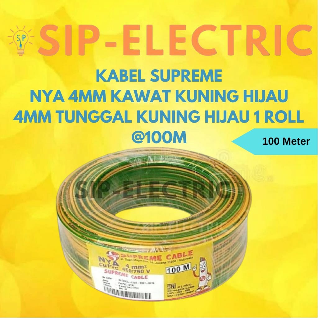 KABEL SUPREME NYA 4 MM KUNING HIJAU ( 1ROLL 100 METER )