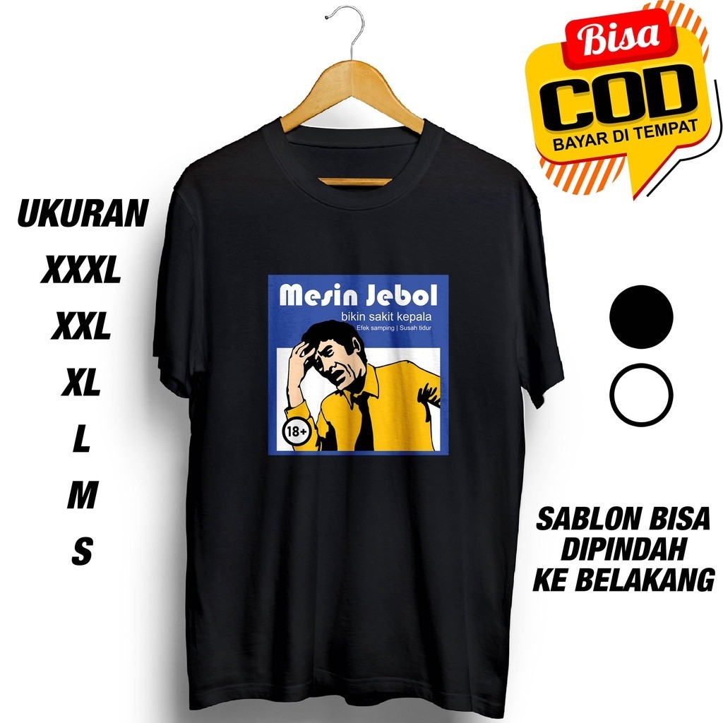 (KBM) KAOS PUSING MESIN JEBOL BAJU DISTRO KATUN GL