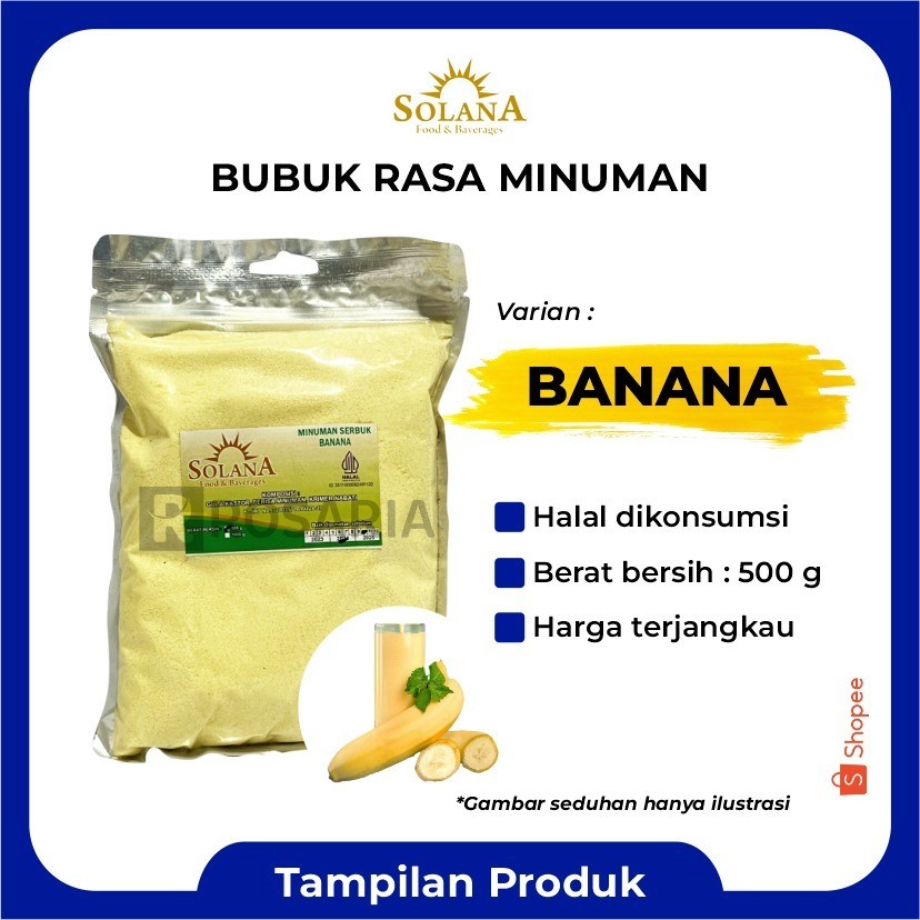 

Bubuk Rasa BANANA Serbuk Minuman Buah Pisang Merk SOLANA Premium Kekinian