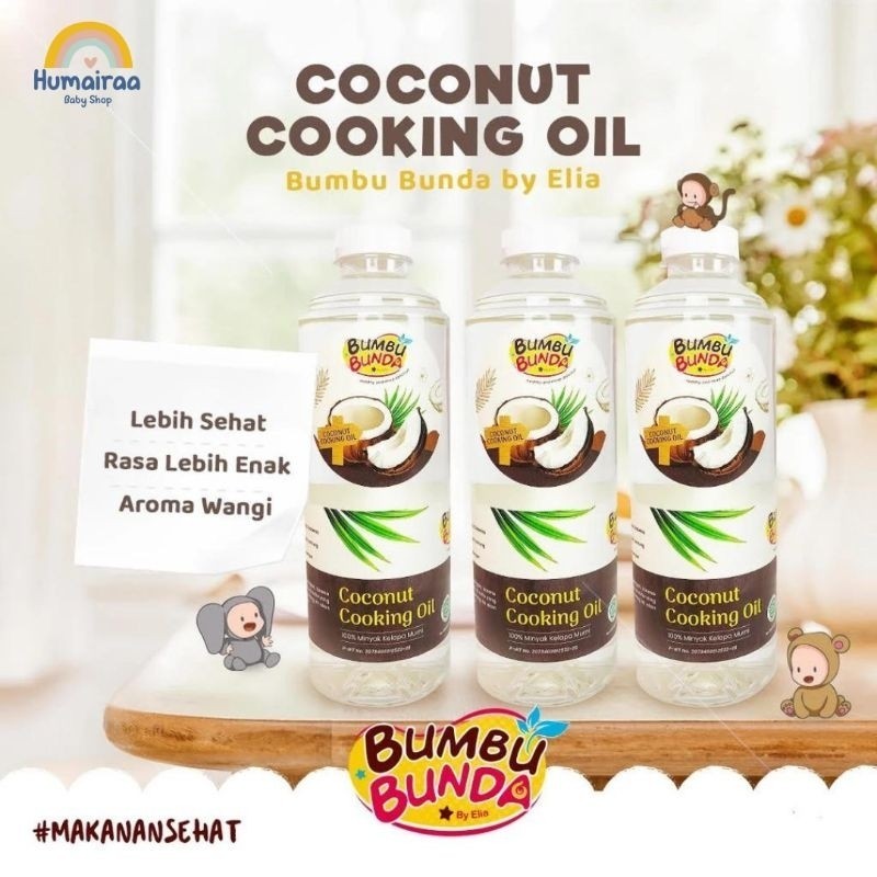 

BUMBU BUNDA ELIA COCONUT COOKING OIL 500ml / MINYAK MPASI / EVOO / VCO
