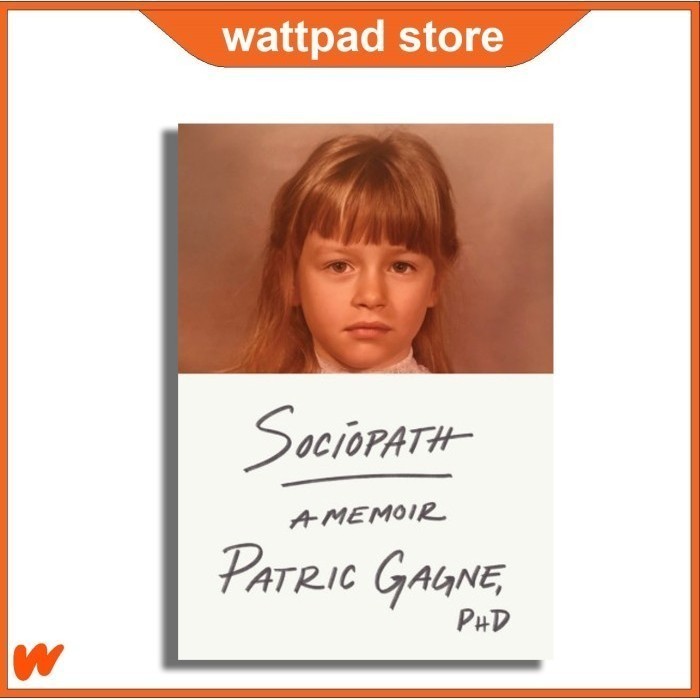 Sociopath: A Memoir by Patric Gagne