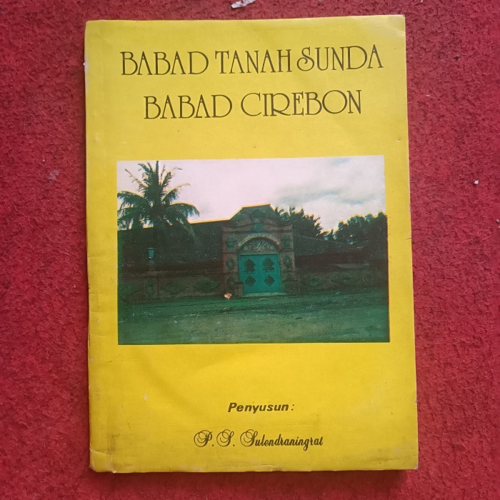 BABAD TANAH SUNDA BABAD CIREBON