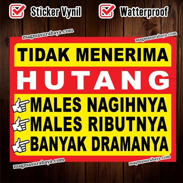 stiker dilarang ngutang - tidak menerima hutang - tidak boleh bon - dilarang bon - tidak melayani hu