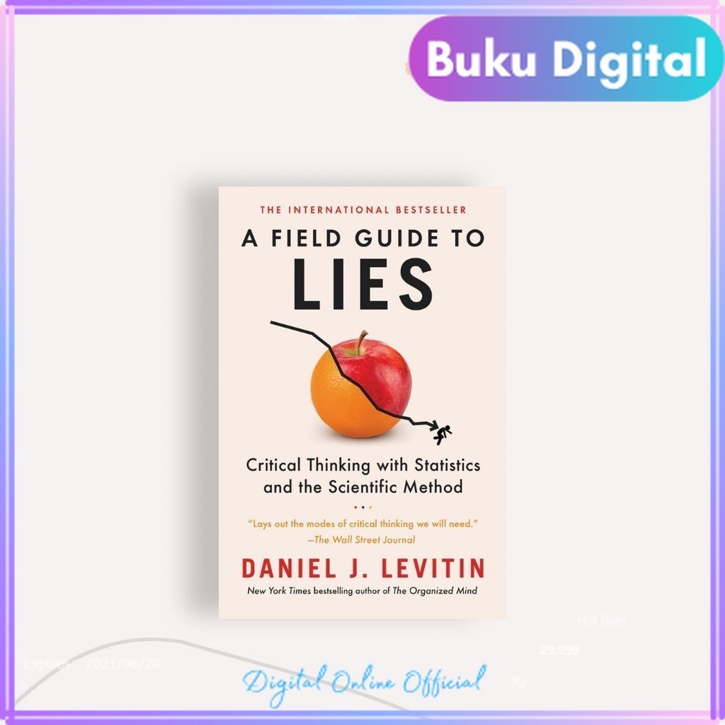 

A Field Guide to Lies || Daniel J. Levitin