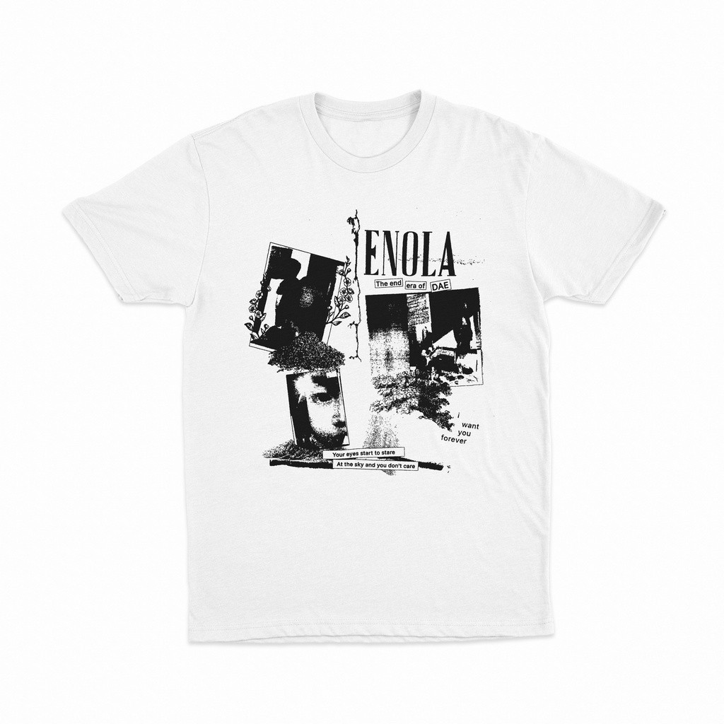 KAOS BAND Tshirt Enola - Does Anyone Else White Bahan Cotton Combed 24s Tebal