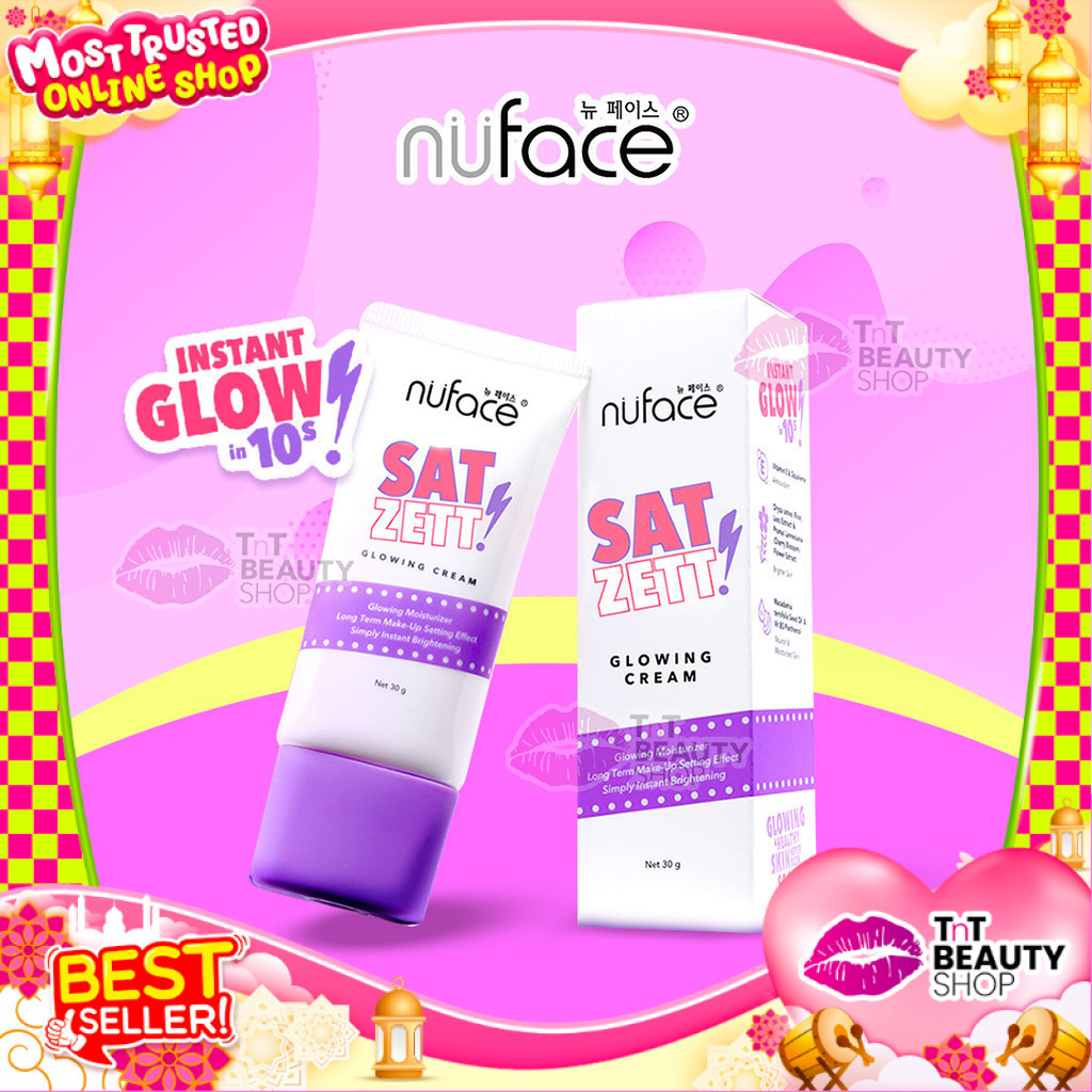 Nuface Sat Zett Glowing Moisturizer Cream 30gr Nu Face | TnT Beauty Shop