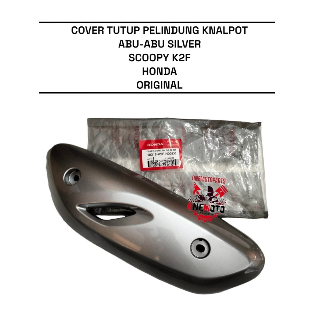 COVER TUTUP PELINDUNG KNALPOT ABU-ABU SILVER SCOOPY K2F HONDA 18318-K2F-N00ZK AHM