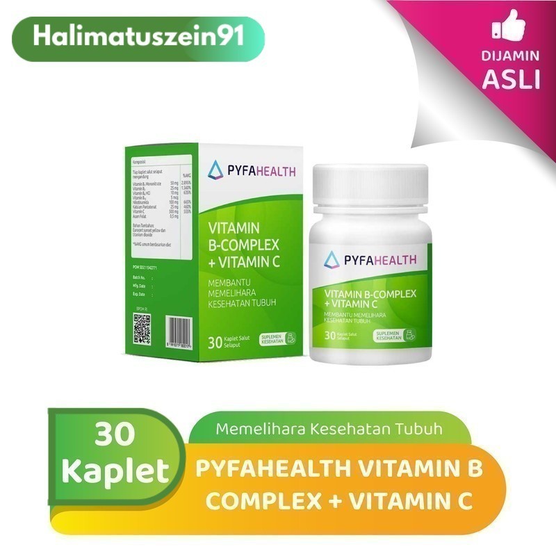 Pyfahealth Vitamin B Complex + Vitamin C Memelihara Kesehatan Tubuh