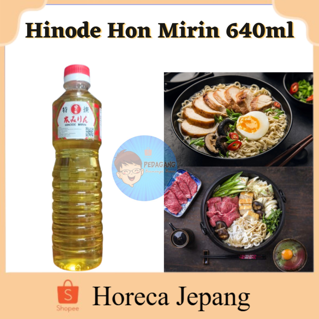 Hinode Mirin 640ml/ Arak Masak Jepang/  arak masak/ Hinode Hon Mirin/ arak masak
