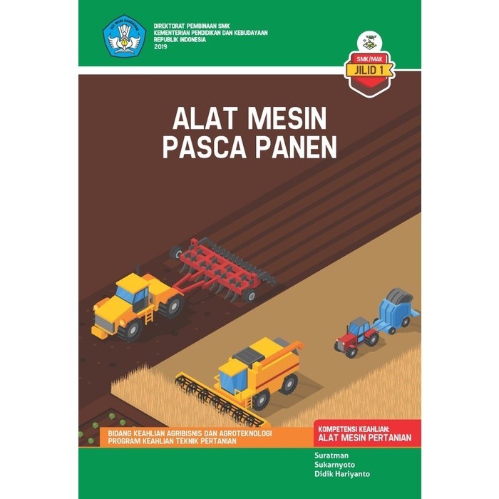 BUKU- Alat Mesin Pasca Panen - jilid 1