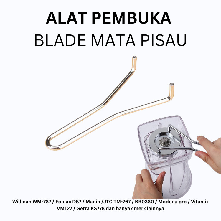 Alat pembuka Mata Pisau Heavy Duty Blade stang pembuka pisau MODENA VITAMIX GETRA FOMAC WILLMAN MADI