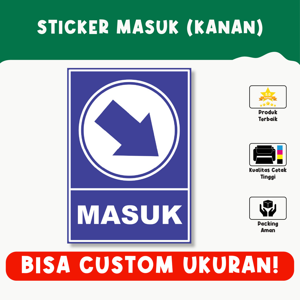 

Sticker Arah Masuk – Petunjuk Arah dengan Desain Jelas dan Tahan Lama