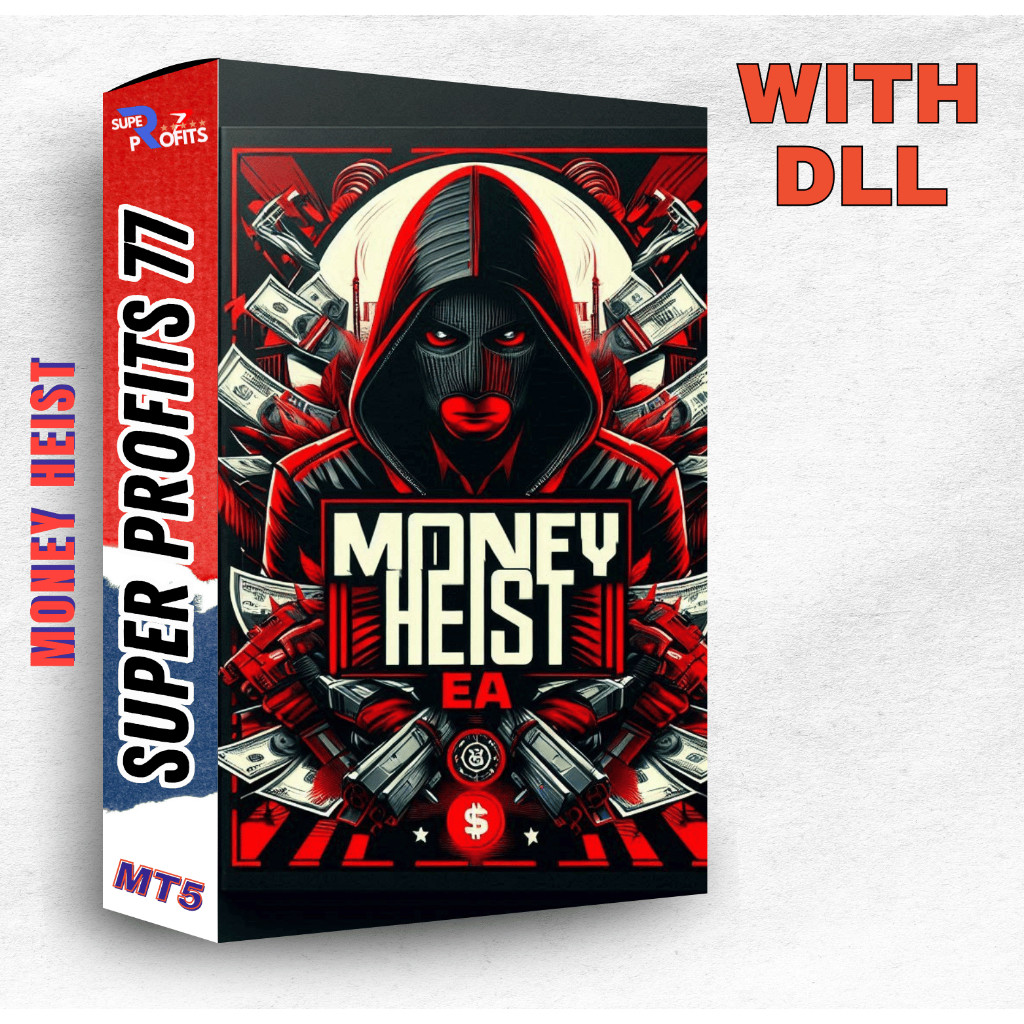 EA Robot MT5 Money Heist 2024 Plus DERIV BROKER (with dll 4731)