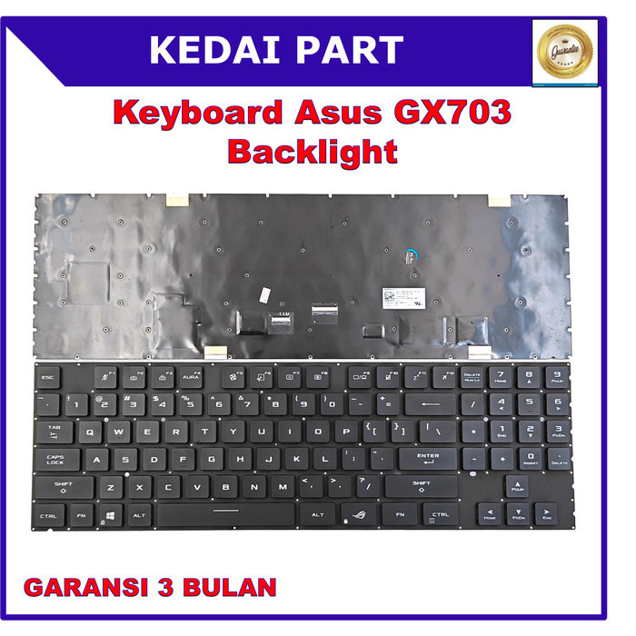 Keyboard Asus ROG Zephyrus S17 GX703 GX703H GX703HM GX703HR GX703HS GX703HSD GX703HS-XB98 Backlight