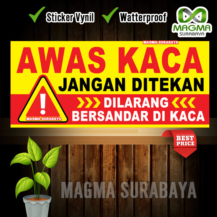 

Stiker AWAS KACA Jangan di TEKAN dilarang bersandar dikaca