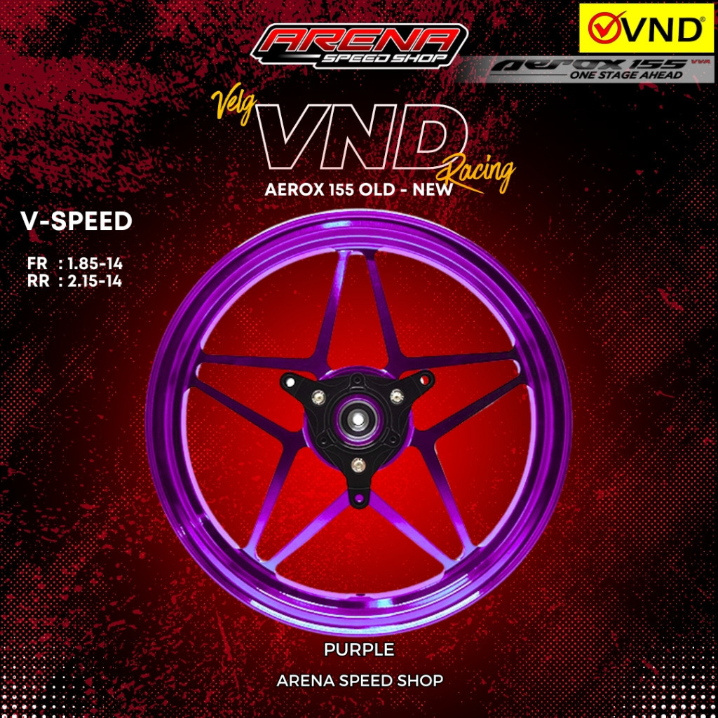 VND Velg Racing V Speed V1 185x14 & 215x14 - Aerox Old 155 Aerox New Velg Bintang CNC Original VND R