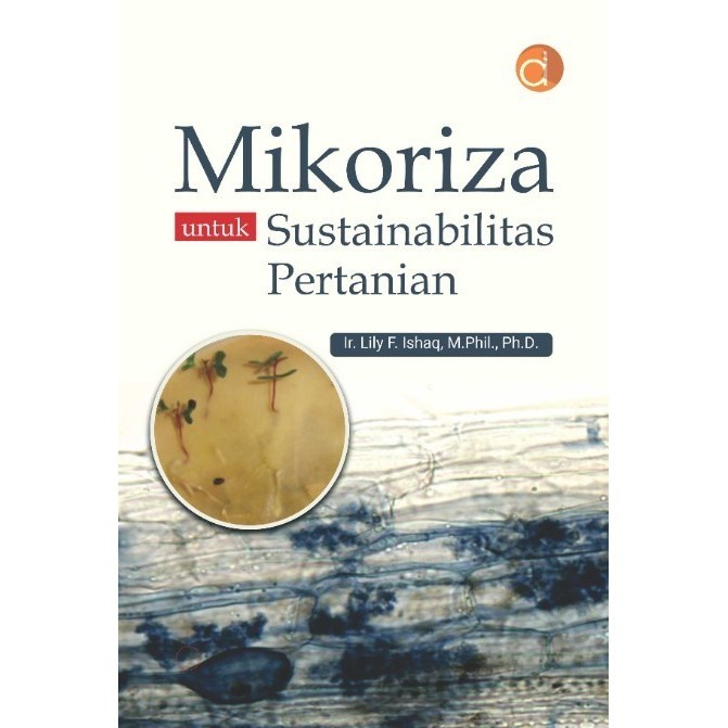 Buku Mikoriza untuk Sustainabilitas Pertanian - BUKU PERTANIAN - FC