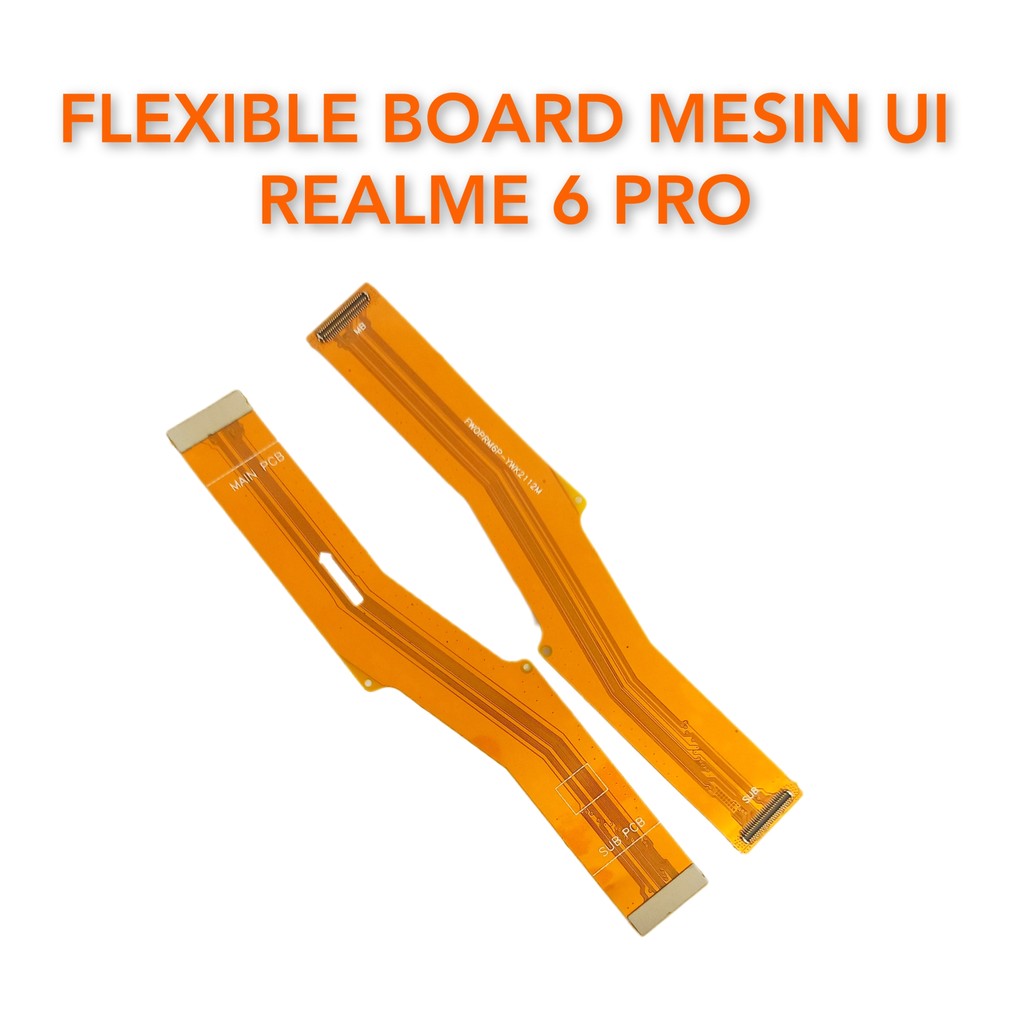Flexibel Board Mesin UI Realme 6 Pro