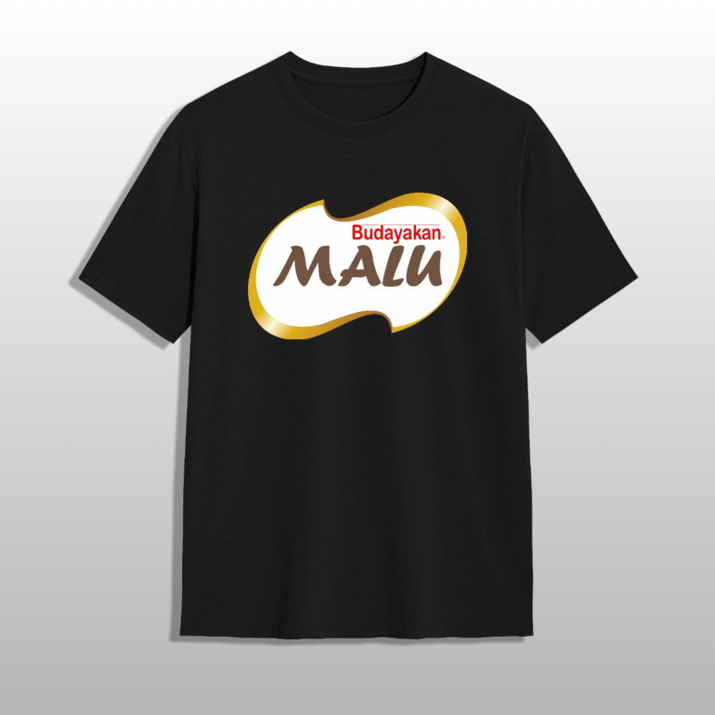 Kaos Plesetan Budayakan Malu 06 Katun Combed