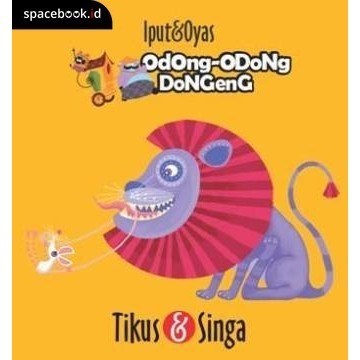 ODONG ODONG DONGENG TIKUS & SINGA BOARDBOOK