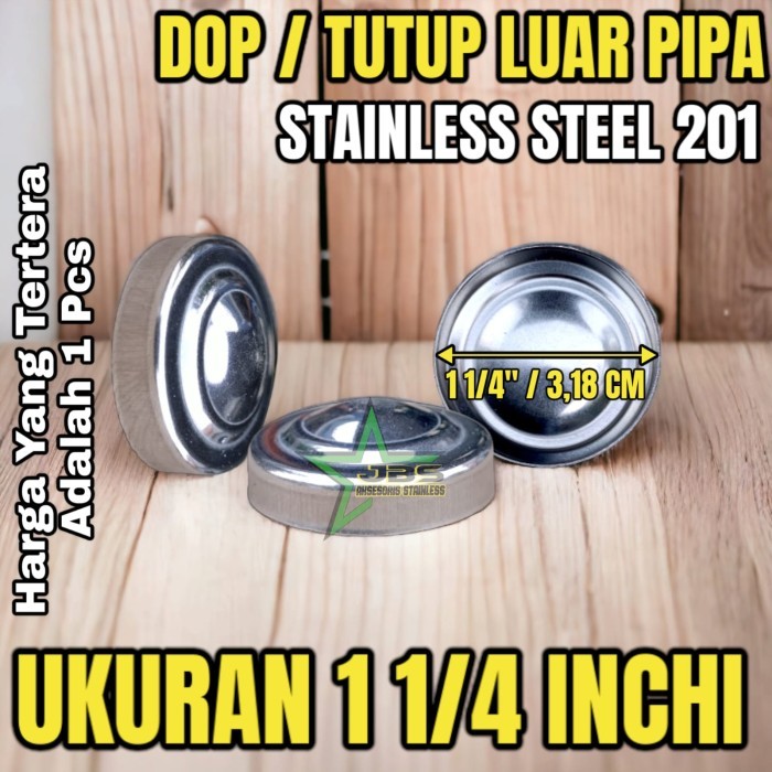 KC27 Tutup/Dop Luar Pipa stainless 1¼" inchi