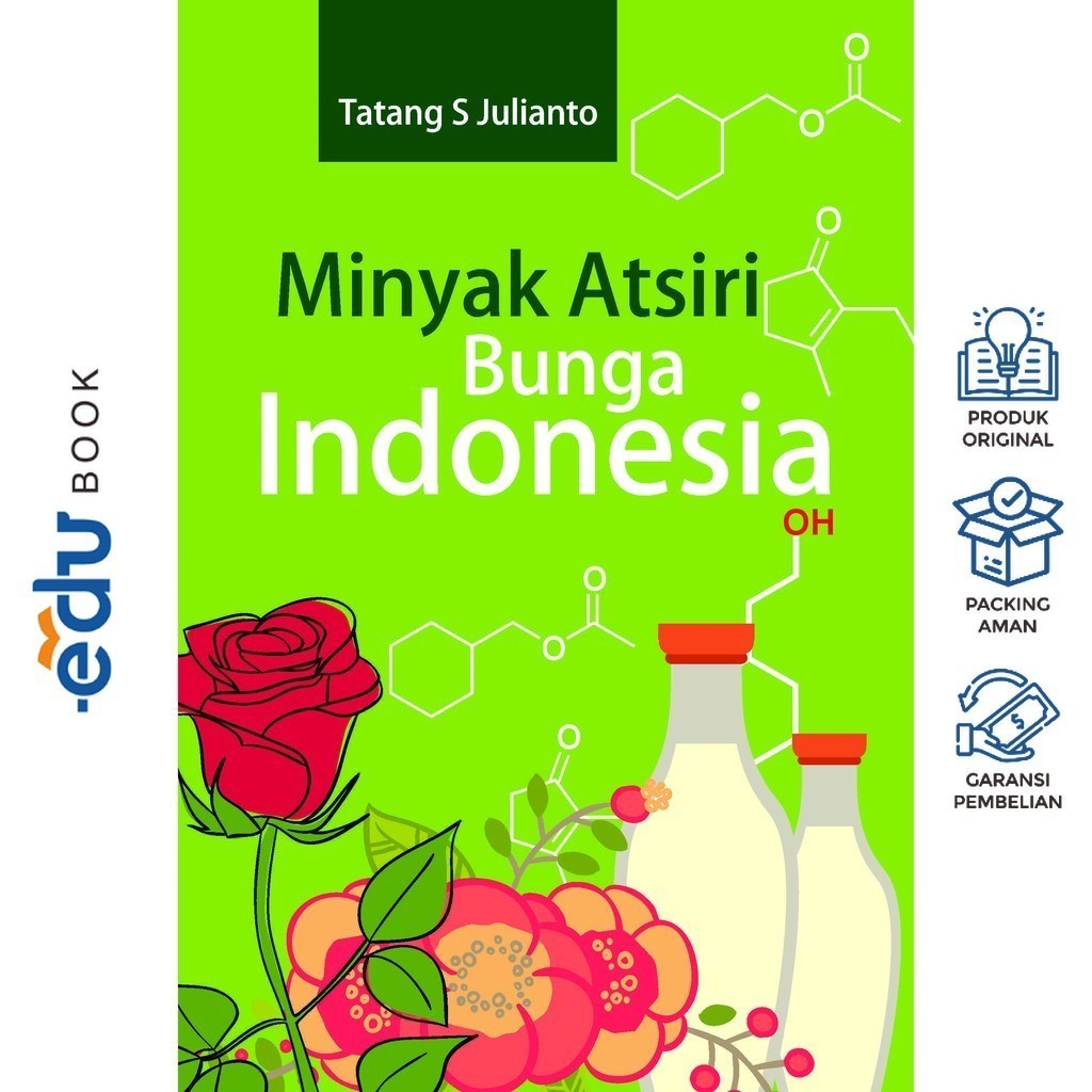 Buku Minyak Atsiri Bunga Indonesia - BW - Buku Deepublish Original ISBN - Deepublish Original ISBN
