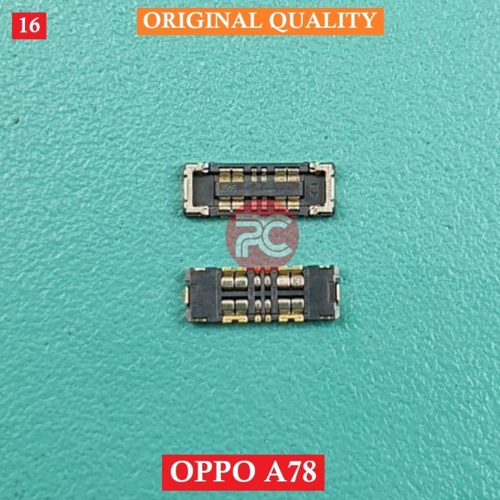 Konektor Batt Oppo A78 5G Original Di Mesin