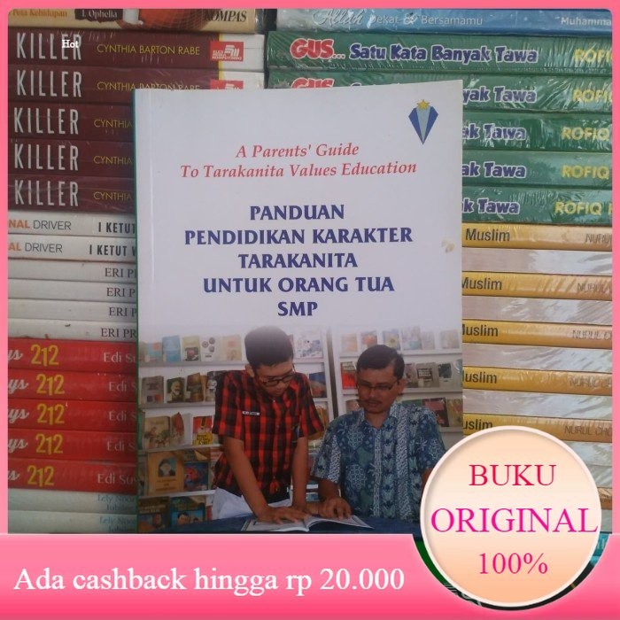 Buku Panduan Pendidikan Karakter Tarakanita Untuk Orang Tua SMP #Bekas