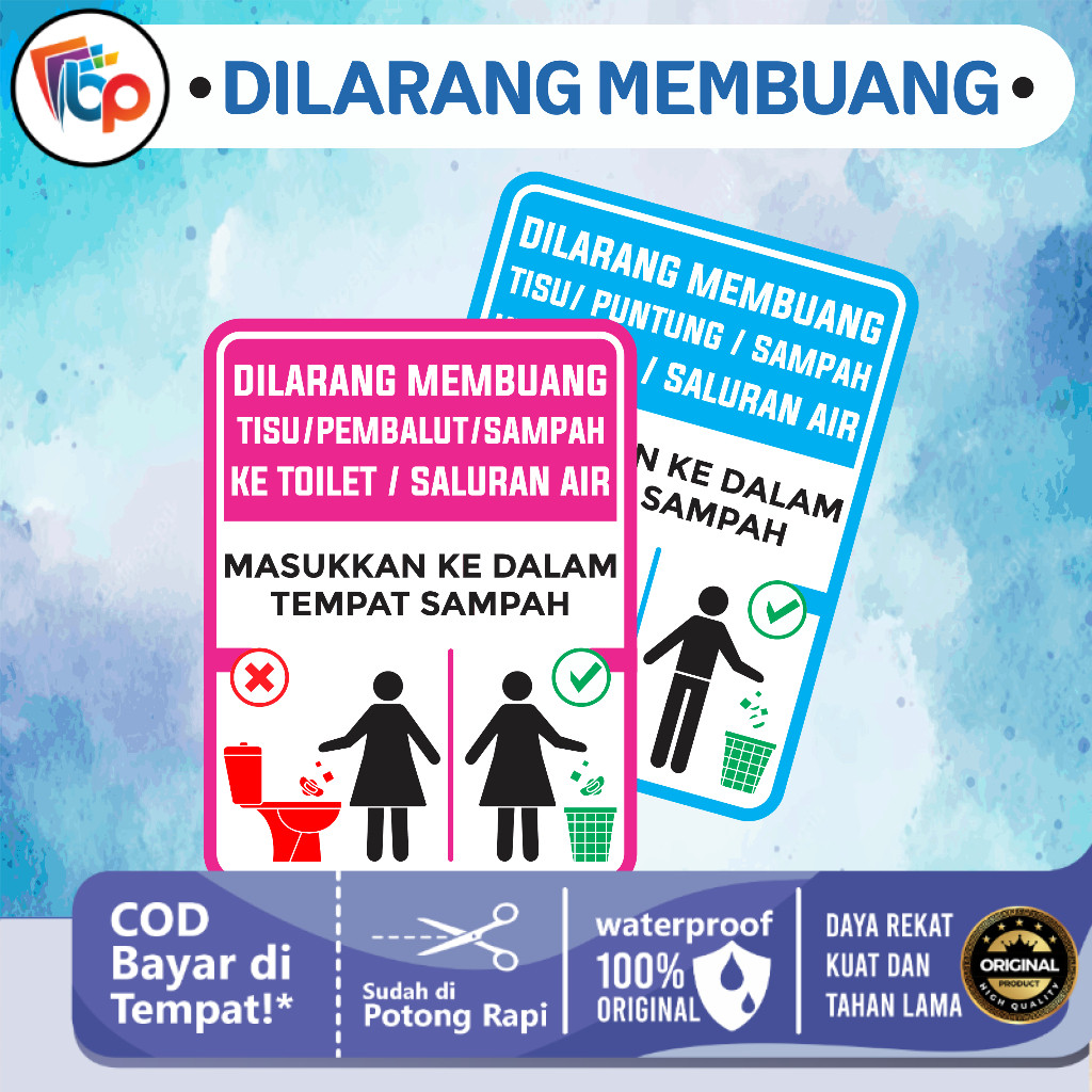 

Stiker Dilarang Membuang Sampah/ Tisu/ Pembalut/ Puntung Di Toilet Laminasi Glossy