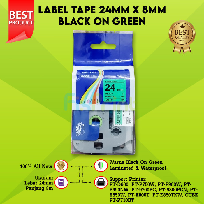 

Label Tape Casette Laminated 24mm Black On Green TZE-751 TZe-751 Compatible