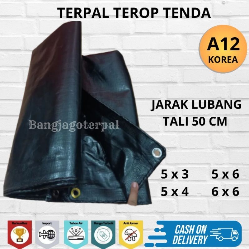 Terpal Tenda Terop A12 5x3 5x4 6x5 6x6 Jarak Lubang Tali 50cm Tebal