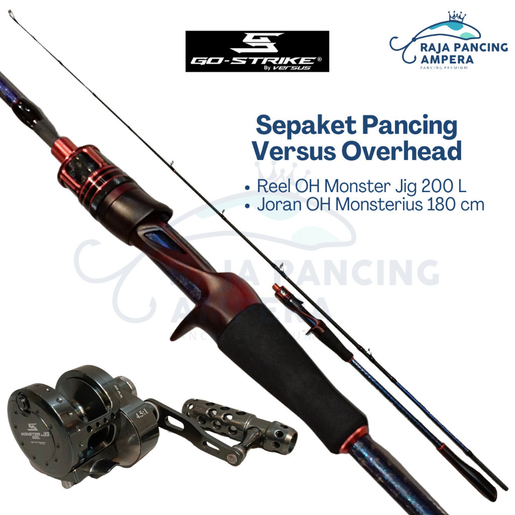 Sepaket Mancing Overhead Versus Set OH Go-Strike Joran Pancing Monsterius & Reel Monster Jig untuk m