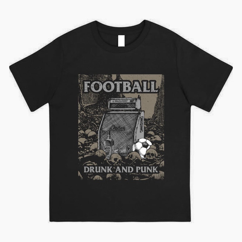 Ts. Football Drunk And Punk Unisex Pria Wanita