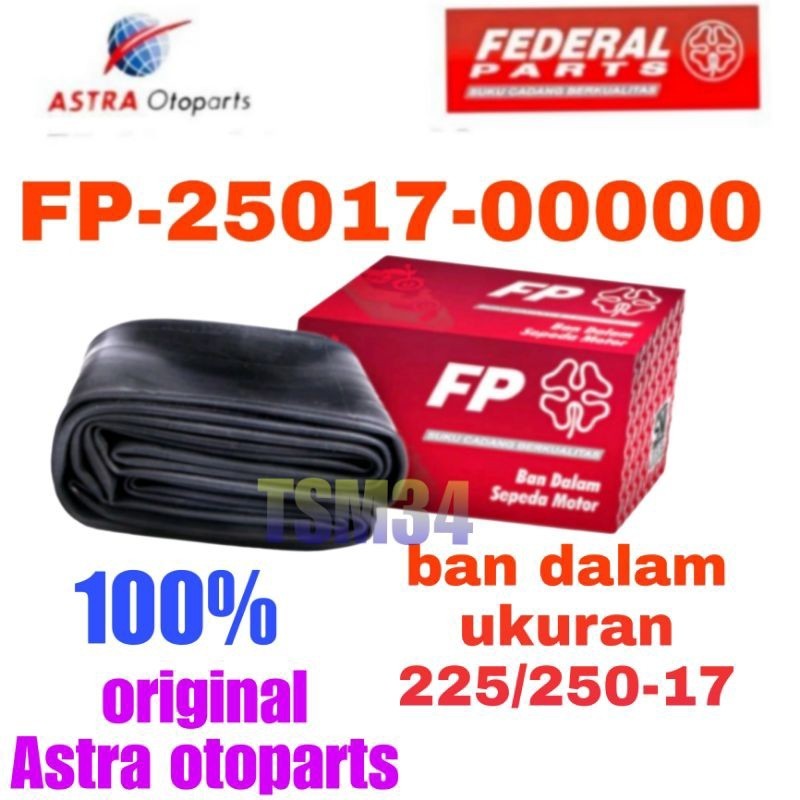 original federal ban dalam dalem 225/250-17 ban dalam ukuran 225/250-17 Astra Otoparts federal ban d