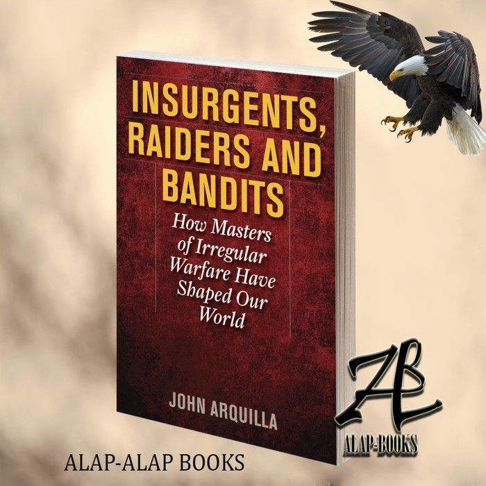 Insurgents, Raiders, and Bandits