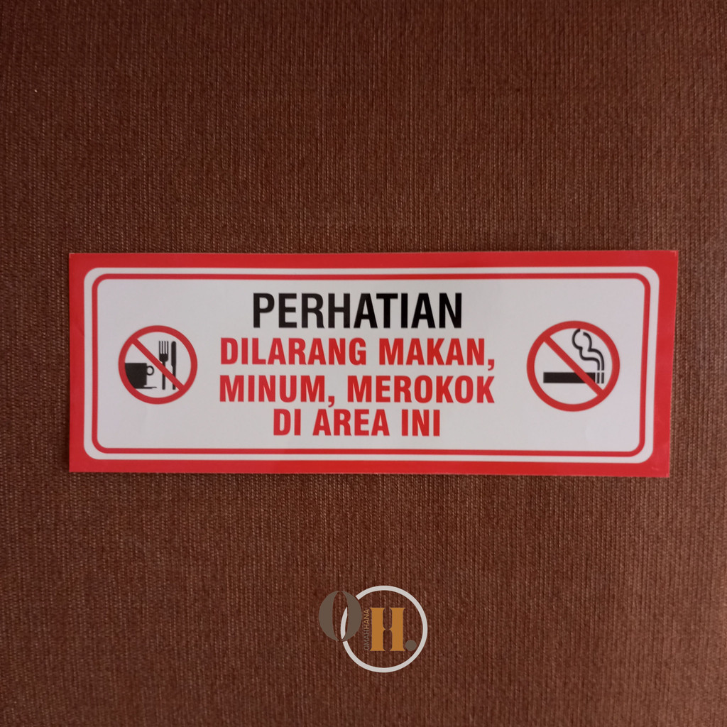 

Stiker dilarang, makan, minum & merokok di area ini - Stiker kawasan steril