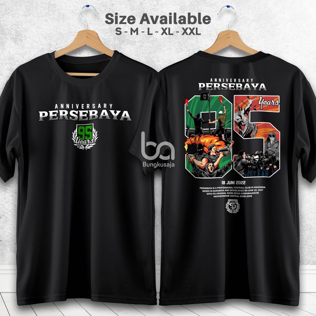 Kaos Anniversary Persebaya Surabaya 95 Tshirt Suporter Bola Baju Distro Cotton Combed 24s Bungkusaja
