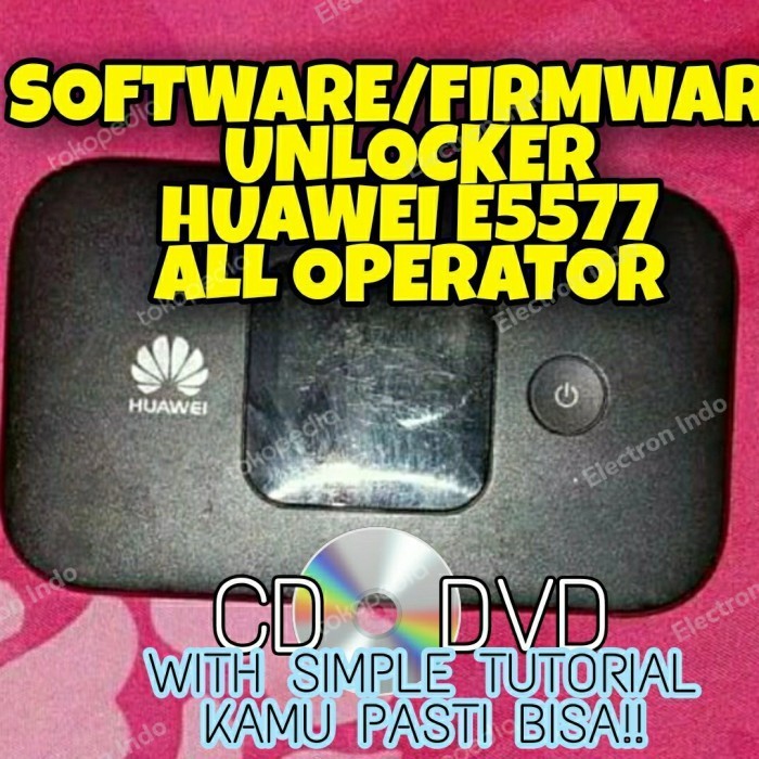 SOFTWARE-FIRMWARE UNLOCKER HUAWEI E5577 - SLIM2 ALL OPERATOR - di unlockin