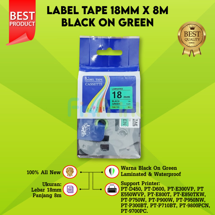 

Compatible Label Tape Laminated TZE-741 18mm X 8m Black On Green Cassette Printer Bro PT-D450 PT-D600 PT-E300VP PT-E550WVP PT-E800T PT-E850TKW PT-P750W PT-P950NW PT-P710BT PT-9700PC