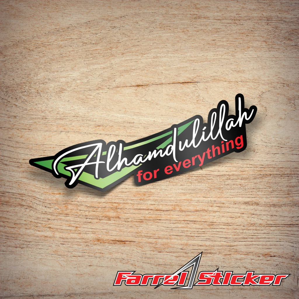 

Stiker Printing Alhamdulillah For Everything Print Cut