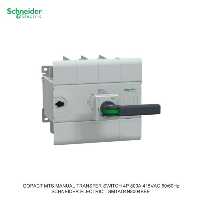 MANUAL TRANSFER SWITCH SCHNEIDER ELECTRIC 4P 800A 415VAC 50/60Hz - GM1AD4N8004BEE