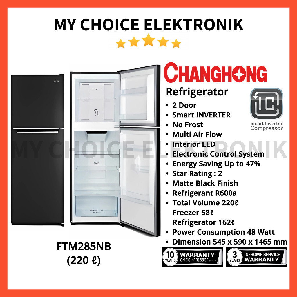 PROMO SPESIAL CHANGHONG KULKAS 2pintu  FTM-285NIB / FTM285 NIB INVERTER (NO FROST)