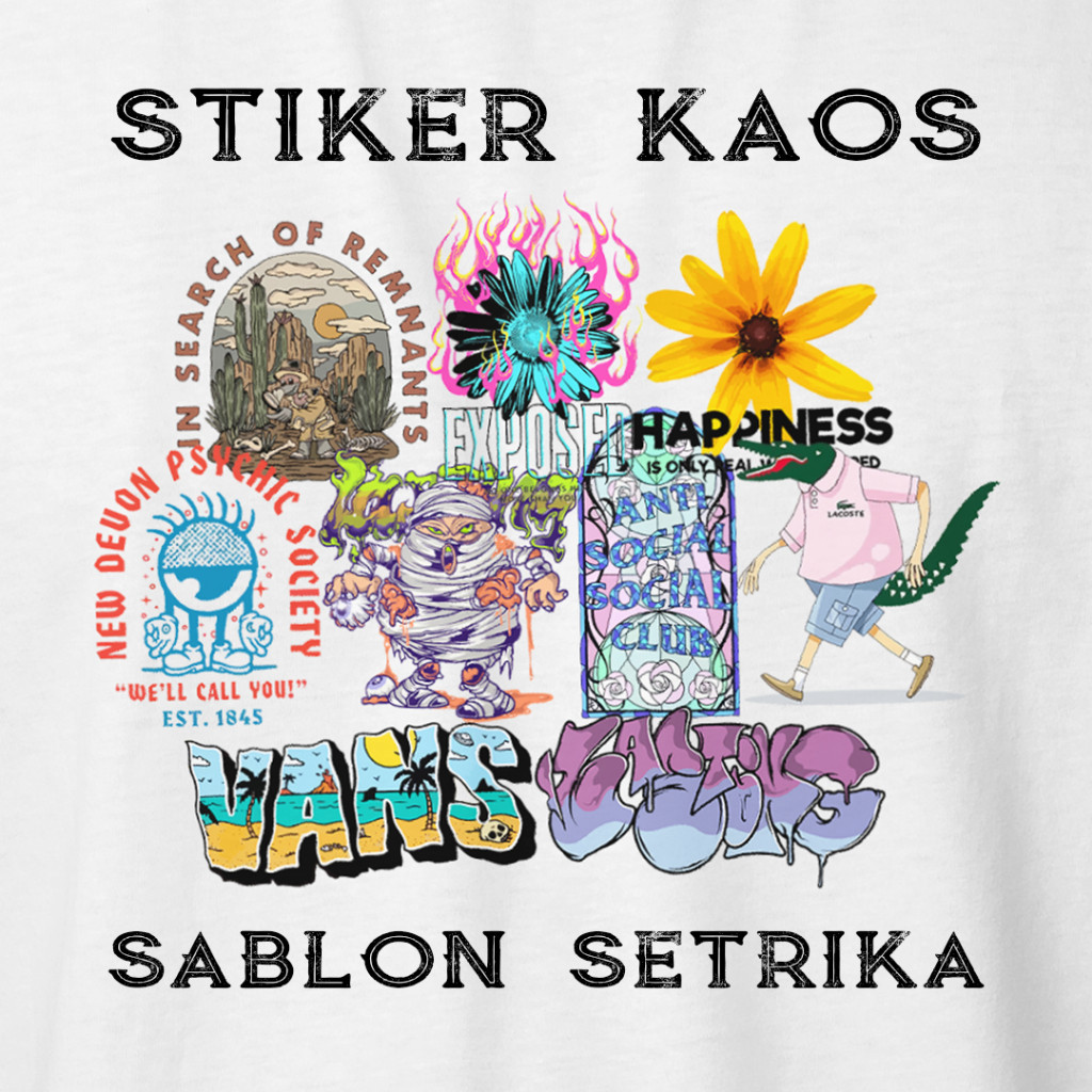 Stiker Sablon Setrika DTF Gosok Kain Kaos Distro Keren sablon kaos polos