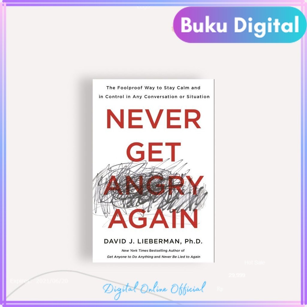 

Never Get Angry Again || David J|| Lieberman