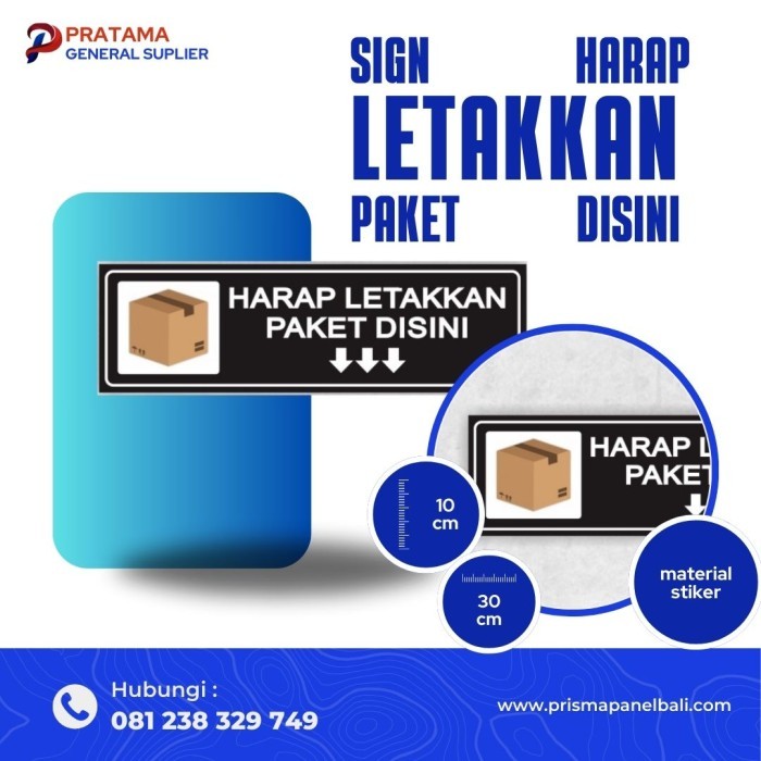 

Sign Stiker Harap Letakan Paket disini